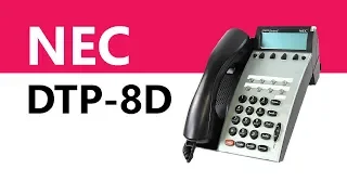 The NEC DTP-8D-1 Digital Phone - Product Overview
