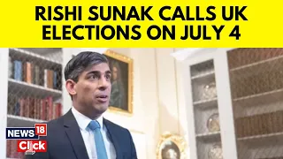 UK News | Rishi Sunak Takes Gamble By Calling UK General Election For 4 July | G18V | News18
