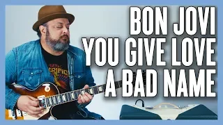 Bon Jovi You Give Love A Bad Name Guitar Lesson + Tutorial