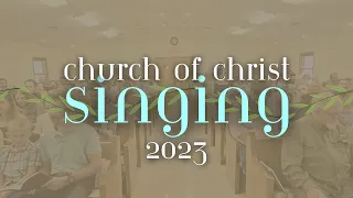 2023 Church of Christ Singing