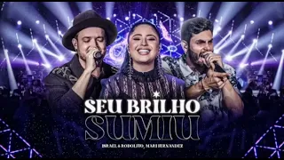 Israel & Rodolffo, Mari Fernandez - Seu Brilho Sumiu (DVD Let's Bora)