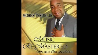 Amazing Grace - Moses Tyson, jr