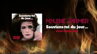 MYLENE FARMER - Souviens-toi du jour... (Wouf's Remix 2021)