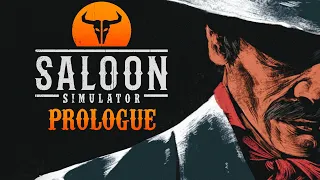 Saloon Simulator Prologue Looks CRAZY FUN! First Look