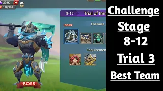 Lords mobile Challenge Stage 8-12 Trial 3 F2P Best Team