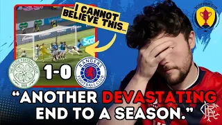 CELTIC 1 RANGERS 0 | A HEARTBREAKING SCOTTISH CUP FINAL DEFEAT! REACTION