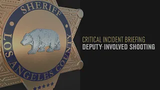 Critical Incident Briefing - Santa Clarita Station, 10/03/2021