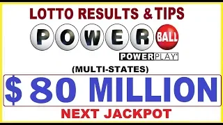 Powerball Lottery Results & Predictions $80 Million Jackpot - September 4, 2019