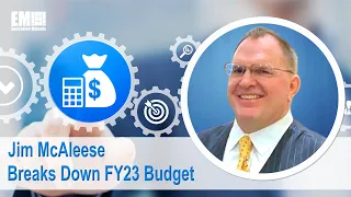 GovCon Expert Jim McAleese Breaks Down FY23 Budget (Part 1) [e-session]