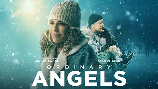 Ordinary Angels (2024) Movie || Hilary Swank, Alan Ritchson, Nancy Travis || Review and Facts