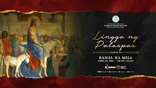 BANAL NA MISA | 7:00 N.U. | Abril 02, 2023 | Parokya ng San Agustin