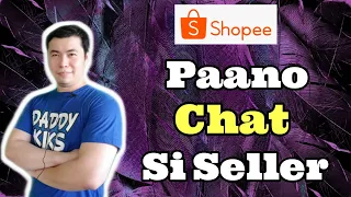 Paano Mag Chat Kay Seller Sa Shopee