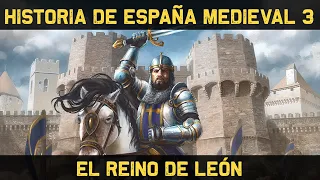 El REINO de LEÓN vs. el Califato de Córdoba 🏰 Documental Historia ESPAÑA MEDIEVAL 3