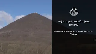 Krajina sopek, močálů a jezer: Třetihory/ Landscape of Volcanoes, Marshes and Lakes: Tertiary