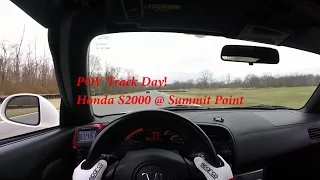 POV Track Day! Honda S2000 @ Summit Point!