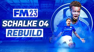 SCHALKE FM23 REBUILD