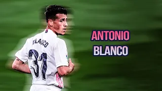 The Brilliance of Antonio Blanco - Antonio Blanco Skills 2021