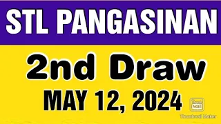 STL PANGASINAN RESULT TODAY 2ND DRAW MAY 12, 2024  5PM