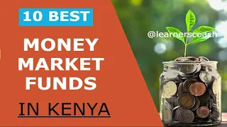 Top 10 Best Money Market Funds In Kenya