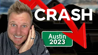 Austin Housing Crash Coming In 2023 The Truth!