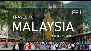 MALAYSIA TRAVEL WALK THROUGH -EPISODE -1