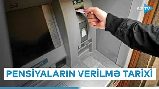 Aprel ayının pensiyaları nə vaxt ödəniləcək?