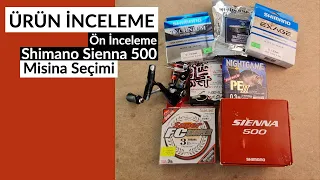 Shimano Sienna 500: LRF Misina Seçiminde dikkat edilmesi gerekenler