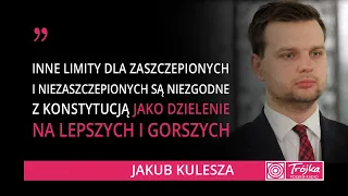 Kulesza: różnica w limitach dla zaszczepionych i niezaszczepionych jest niezgodna z konstytucją