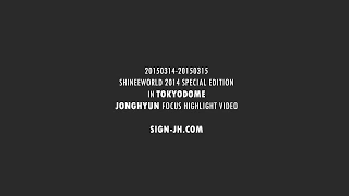 [SIGN] I'm Your Boy Special Edition TOKYODOME 종현(JONGHYUN) Highlight ver.