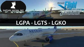 Testing New Capture Card! | MSFS LIVE | Real SKY/Aegean OPS | ATR/A320 | Paros - Thessaloniki - Kos