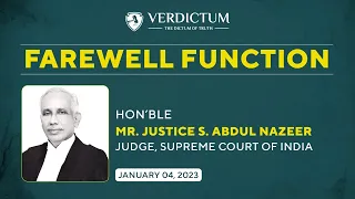 Farewell Function of Hon’ble Mr. Justice S. Abdul Nazeer, Judge, Supreme Court of India