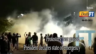 Protesters  tear gassed, President declares state of emergency