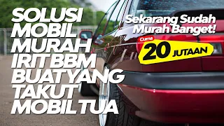 Mobil Murah Irit BBM Solusi Buat Yang Takut Mobil Tua