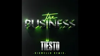 Tiesto - The business (Ridwello Radio Remix)