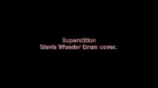 Superstition - Stevie Wonder Drum cover.