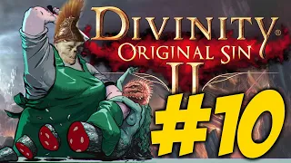 Divinity Original Sin 2 прохождение #10