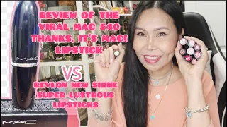 #221 #viral   #MACCOSMETICS540THANKSIT’SMAC! LIPSTICK VS #REVLON NEW SHINE SUPER LUSTROUS LIPSTICKS