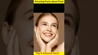 Amazing Facts about Food | Top 6 facts about almond | Health tips 😯😯 #shorts #facts #youtube