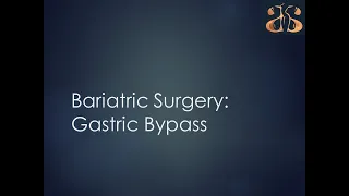 Bariatric Surgery: The Roux-en-Y Gastric Bypass