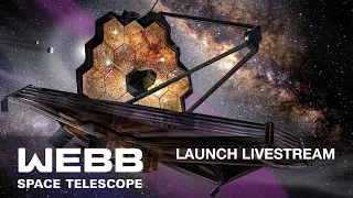 James Webb Launch Livestream!