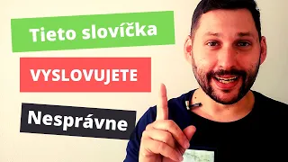 10 anglických slovíčok, ktoré vyslovujete NESPRÁVNE | Angličtina pre začiatočníkov