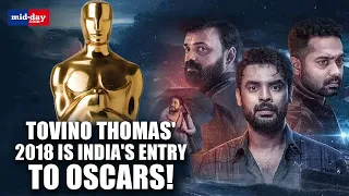 Tovino Thomas' Survival Drama '2018' is India's Official Entry To Oscars