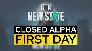 PUBG: NEW STATE - DAY 01 | First 24 Hours of Closed Alpha