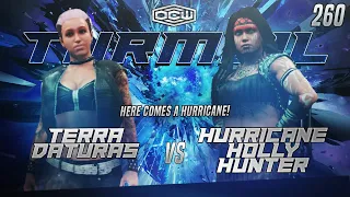 [FULL MATCH] - Terra Daturas vs. Hurricane Holly Hunter - OCW Turmoil 260