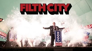 Filth City | Official Trailer  (HD) | LaRue