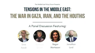 Tensions in the Middle East: The War in Gaza, Iran, and the Houthis