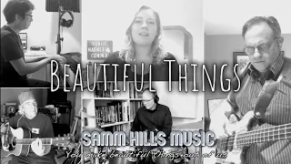 "Beautiful Things" by Gungor - Virtual Band / Virtual Choir (Samm Hills Music)