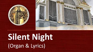 Silent Night (organ & lyrics)
