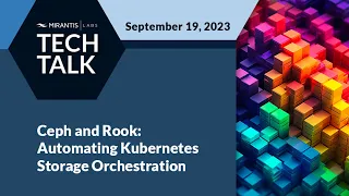 Using Rook & Ceph to Automate Kubernetes Storage Orchestration | Mirantis Labs - Tech Talk