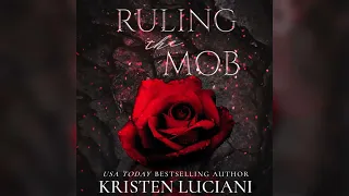 [A Dark Mafia Romance] Ruling The Mob by Kristen Luciani 📖 Romance Audiobook